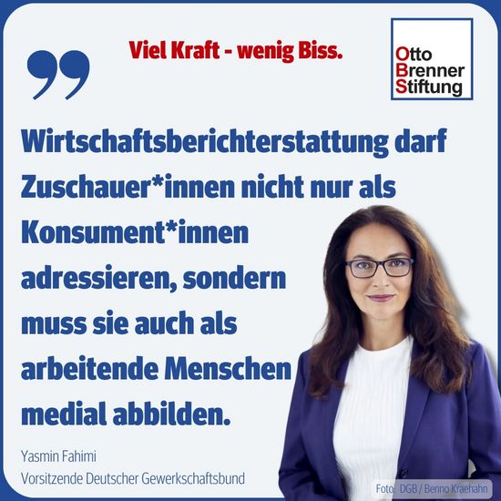 Statement von Yasmin Fahimi: "„Wirtschaftsberichterstattung darf Zuschauer*innen nicht nur als Konsument*innen adressieren, sondern muss sie auch als arbeitende Menschen medial abbilden“
