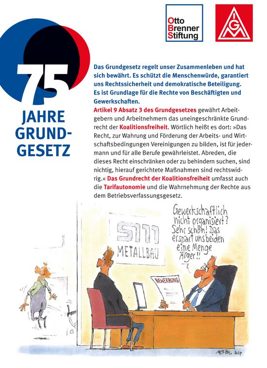 Zu sehen ist ein Bewerber der an einem Schreibtisch eines Personalverantortlichen der Metallbaufirma S111 sitzt. Der Personalverantwortliche hält die Bewerbung des Bewerbers in der Hand und sagt: "Gewerkschaftlich nicht organisiert? Sehr schön! Das erspart uns beiden eine Menge Ärger!!". Der Bewerber schaut etwas verdutzt aus der Bürotür nach links und sieht, wie ein Arbeitnehmer einen Tritt in den Hintern erhält.