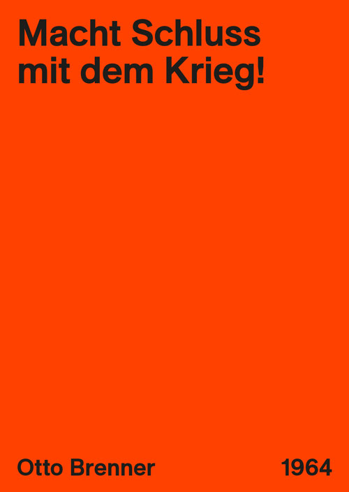 Zitat von Otto Brenner zum Beenden des Kriegs