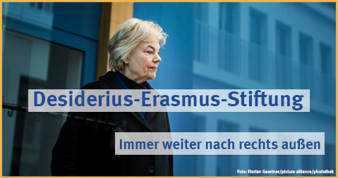 Headergrafik: Desiderius-Erasmus-Stiftung: Immer weiter nach rechts außen Headergrafik