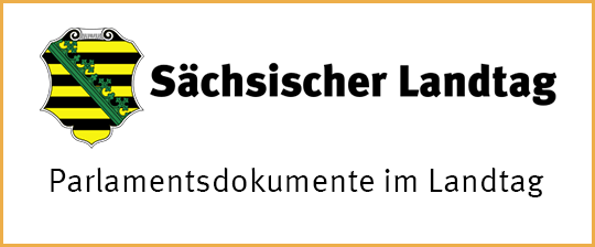https://www.landtag.sachsen.de/de/mediathek-und-publikationen/parlamentsdokumente/index.cshtml