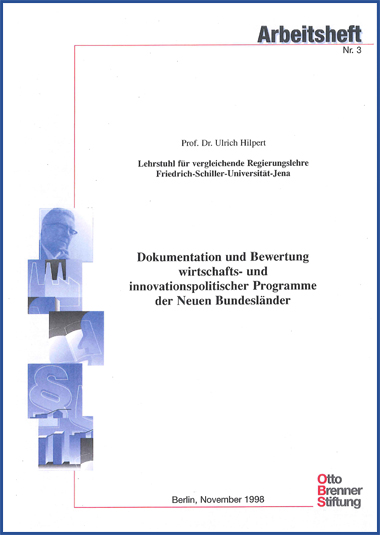 Dokumentation und Bewertung wirtschafts- und innovationspolitischer Programme der Neuen Bundesländer Dokumentation und Bewertung wirtschafts- und innovationspolitischer Programme der Neuen Bundesländer