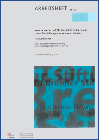 Neue Industrie- und Strukturpolitik in der Region Neue Industrie- und Strukturpolitik in der Region