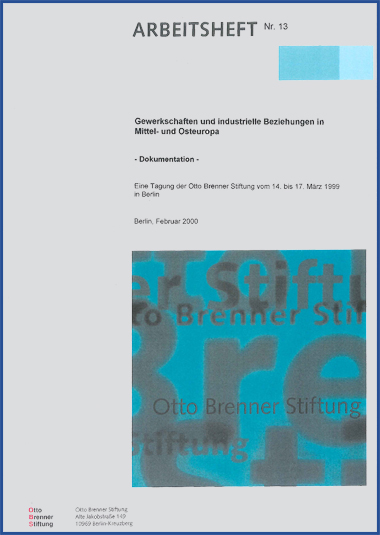 Gewerkschaften und industrielle Beziehungen in Mittel- und Osteuropa Gewerkschaften und industrielle Beziehungen in Mittel- und Osteuropa