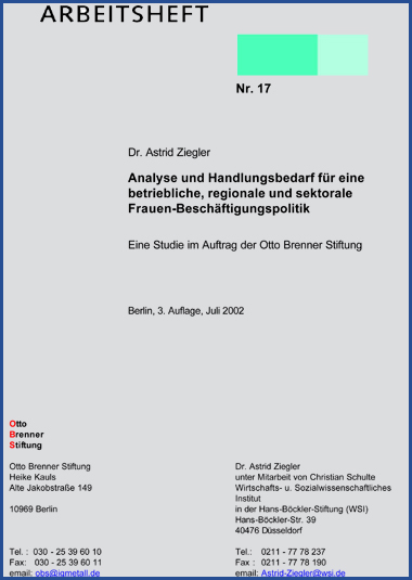 Analyse und Handlungsbedarfe für eine betriebliche, regionale und sektorale Frauen-Beschäftigungspolitik Analyse und Handlungsbedarfe für eine betriebliche, regionale und sektorale Frauen-Beschäftigungspolitik
