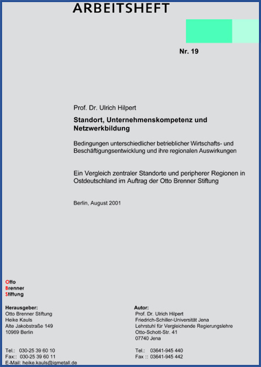 Standorte, Unternehmenskompetenz und Netzwerkbildung Standorte, Unternehmenskompetenz und Netzwerkbildung