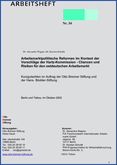 Arbeitsmarktpolitische Reformen im Kontext der Vorschläge der Hartz-Kommission - Chancen und Risiken für den ostdeutschen Arbeitsmarkt Arbeitsmarktpolitische Reformen im Kontext der Vorschläge der Hartz-Kommission - Chancen und Risiken für den ostdeutschen Arbeitsmarkt