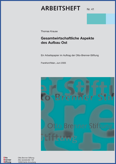 Gesamtwirtschaftliche Aspekte des Aufbau Ost Gesamtwirtschaftliche Aspekte des Aufbau Ost