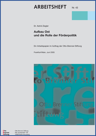 Aufbau Ost und die Rolle der Förderpolitik Aufbau Ost und die Rolle der Förderpolitik