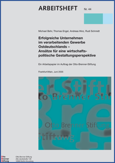 Erfolgreiche Unternehmen im verarbeitenden Gewerbe Ostdeutschlands Erfolgreiche Unternehmen im verarbeitenden Gewerbe Ostdeutschlands