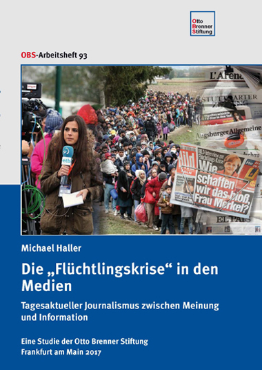 Die "Flüchtlingskrise" in den Medien Die "Flüchtlingskrise" in den Medien