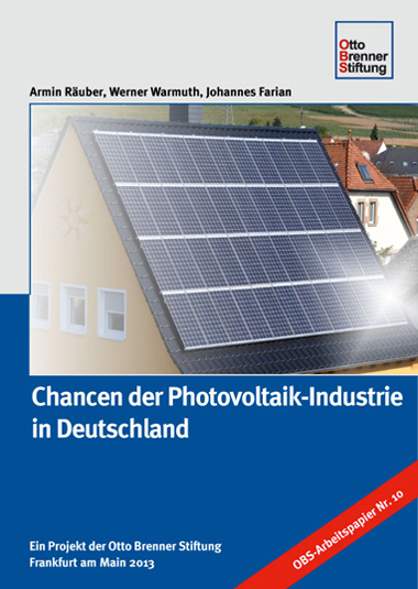 Chancen der Photovoltaik-Industrie in Deutschland Chancen der Photovoltaik-Industrie in Deutschland
