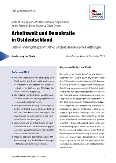 Kurzfassung: Arbeitswelt und Demokratie in Ostdeutschland Kurzfassung: Arbeitswelt und Demokratie in Ostdeutschland