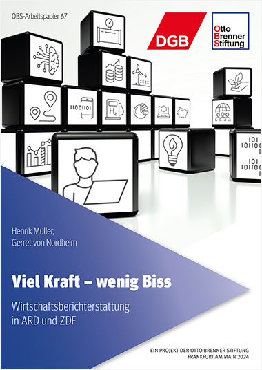 Wirtschaftsberichterstattung in ARD und ZDF Wirtschaftsberichterstattung in ARD und ZDF