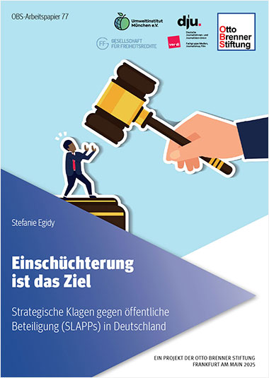 OBS-Arbeitspapier 77: Einschüchterung ist das Ziel